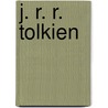 J. R. R. Tolkien door Ronald Cohn