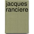 Jacques Ranciere