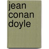 Jean Conan Doyle door Ronald Cohn