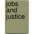 Jobs and Justice