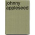 Johnny Appleseed