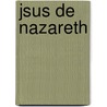 Jsus de Nazareth door Albert R?ville