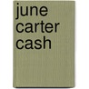 June Carter Cash door Ronald Cohn