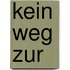 Kein Weg zur