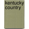 Kentucky Country door Carol Wolfe