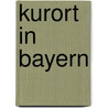 Kurort in Bayern door Quelle Wikipedia