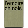 L'empire Chinois by Variste Rgis Huc