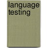Language Testing door Barry O'Sullivan
