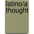 Latino/A Thought