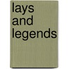 Lays and Legends door E 1858 Nesbit