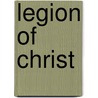 Legion of Christ by Ronald Cohn
