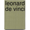 Leonard de Vinci door S. Bramly