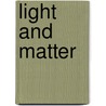 Light and Matter by Yehuda Benzion Band
