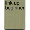 Link Up Beginner by Michelle Crawford