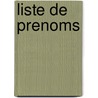 Liste de Prenoms by Source Wikipedia