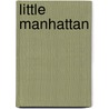 Little Manhattan door Ronald Cohn