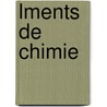 Lments de Chimie door Matthieu Joseph Bonaventure Puig Orfila