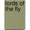 Lords Of The Fly door Robert E. Kohler