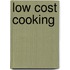 Low Cost Cooking