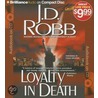 Loyalty In Death door Nora Roberts
