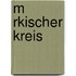 M Rkischer Kreis