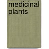 Medicinal Plants door Abdul Ghani