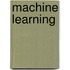 Machine Learning