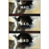 Mad, Bad And Sad by Lisa Appignanesi