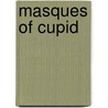 Masques Of Cupid door Evangeline Wilbour Blashfield