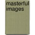 Masterful Images