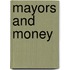 Mayors And Money