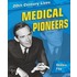 Medical Pioneers