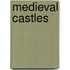 Medieval Castles
