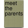 Meet the Parents door Ronald Cohn