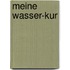 Meine Wasser-Kur