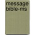 Message Bible-Ms