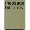 Message Bible-Ms by Eugene H. Peterson