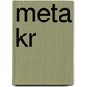 Meta Kr by Karin Haselhuhn