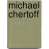 Michael Chertoff door Ronald Cohn