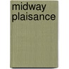 Midway Plaisance door Ronald Cohn