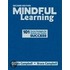 Mindful Learning