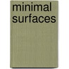Minimal Surfaces by Ulrich Dierkes
