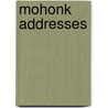 Mohonk Addresses by Edward Everett Hale