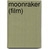 Moonraker (film) door Ronald Cohn
