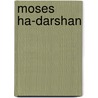 Moses Ha-Darshan by Adam Cornelius Bert