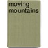 Moving Mountains