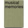 Musical Memories by Alice M 1844 Diehl