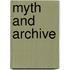 Myth And Archive