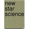 New Star Science door Rosemary Feasey