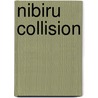 Nibiru Collision door Ronald Cohn